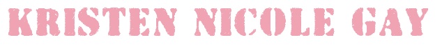 header reading Kristen Nicole Gay