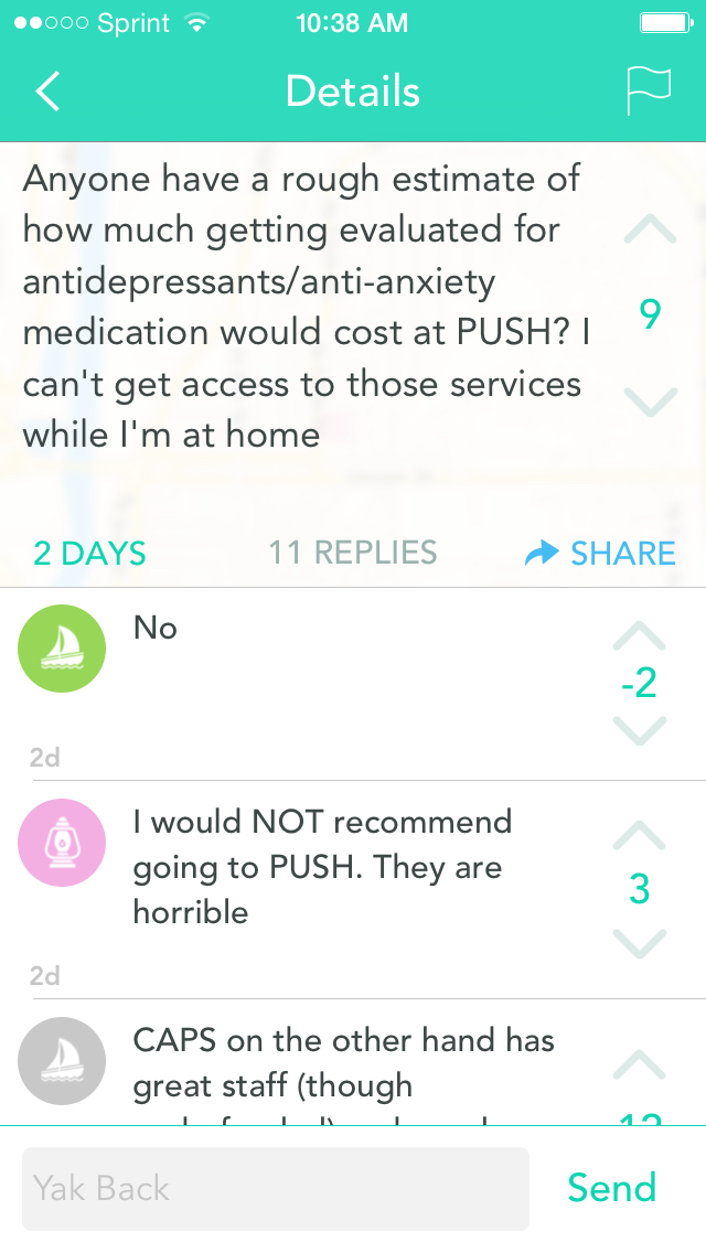 Screenshot of Yik Yak post and replies, Spring 2015. Original post reads, 'Anyone have a rough estimate of how much getting evaluated for antidepressants/anti-anxiety medication would cost at PUSH? I can't get access to those services while I'm at home.' Replies include, 'I would NOT recommend going to PUSH. They are horrible.'
