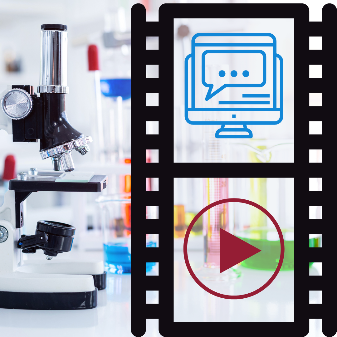 a microscope and containers with colorful liquids in the background overlaid with a film strip containing a computer screen and chat icons and a play button icon